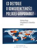 Ebook Co decyduje o konkurencyjności polskiej gospodarki?