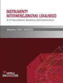 Ebook Instrumenty interwencjonizmu lokalnego w stymulowaniu rozwoju gospodarczego