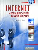 Ebook Internet a konkurencyjność banków w Polsce (wyd. II)