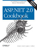 Ebook ASP.NET 2.0 Cookbook. 125 Solutions in C# and Visual Basic for Web Developers. 2nd Edition