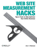 Ebook Web Site Measurement Hacks. Tips & Tools to Help Optimize Your Online Business