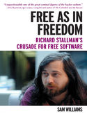 Ebook Free as in Freedom [Paperback\. Richard Stallman's Crusade for Free Software