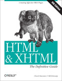 Ebook HTML & XHTML: The Definitive Guide. The Definitive Guide. 6th Edition