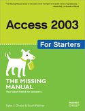 Ebook Access 2003 for Starters: The Missing Manual. Exactly What You Need to Get Started