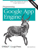 Ebook Programming Google App Engine. Build & Run Scalable Web Applications on Google's Infrastructure. 2nd Edition