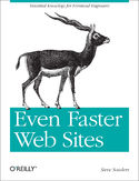 Ebook Even Faster Web Sites. Performance Best Practices for Web Developers