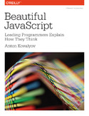 Ebook Beautiful JavaScript. Leading Programmers Explain How They Think