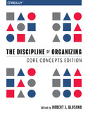Ebook The Discipline of Organizing: Core Concepts Edition