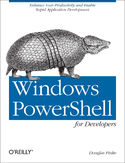 Ebook Windows PowerShell for Developers. Enhance Your Productivity and Enable Rapid Application Development