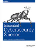 Ebook Essential Cybersecurity Science. Build, Test, and Evaluate Secure Systems