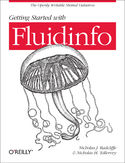 Ebook Getting Started with Fluidinfo. Online Information Storage and Search Platform