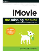 Ebook iMovie: The Missing Manual. 2014 release, covers iMovie 10.0 for Mac and 2.0 for iOS