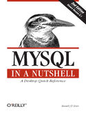 Ebook MySQL in a Nutshell. A Desktop Quick Reference. 2nd Edition