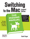 Ebook Switching to the Mac: The Missing Manual, Leopard Edition. Leopard Edition