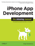 Ebook iPhone App Development: The Missing Manual
