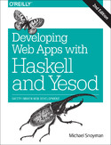 Ebook Developing Web Apps with Haskell and Yesod. Safety-Driven Web Development. 2nd Edition