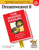 Ebook Dreamweaver 8: The Missing Manual. The Missing Manual
