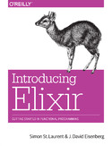 Ebook Introducing Elixir. Getting Started in Functional Programming