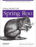 Ebook Getting Started with Roo. Rapid Application Development for Java and Spring