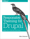 Ebook Responsive Theming for Drupal. Making Your Site Look Good on Any Device