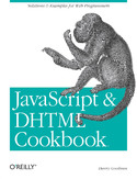 Ebook JavaScript & DHTML Cookbook. Solutions and Example for Web Programmers
