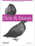 Ebook flex & bison. Text Processing Tools