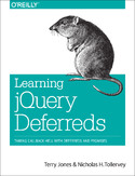 Ebook Learning jQuery Deferreds. Taming Callback Hell with Deferreds and Promises