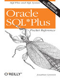 Ebook Oracle SQL*Plus Pocket Reference. A Guide to SQL*Plus Syntax. 3rd Edition