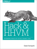 Ebook Hack and HHVM. Programming Productivity Without Breaking Things