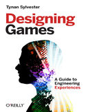 Ebook Designing Games. A Guide to Engineering Experiences