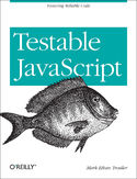 Ebook Testable JavaScript. Ensuring Reliable Code