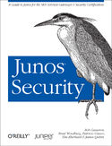 Ebook Junos Security. A Guide to Junos for the SRX Services Gateways and Security Certification