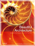 Ebook Beautiful Architecture. Leading Thinkers Reveal the Hidden Beauty in Software Design