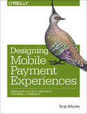 Ebook Designing Mobile Payment Experiences. Principles and Best Practices for Mobile Commerce