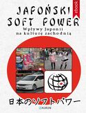 Ebook Japoński soft power. Wpływy Japonii na kulturę zachodnią