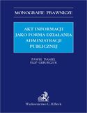 Ebook Akt informacji jako forma działania administracji publicznej