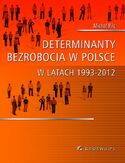 Ebook Determinanty bezrobocia w Polsce w latach 1993-2012