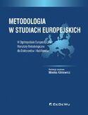 Ebook Metodologia w studiach europejskich. VI Ogólnopolskie Europeistyczne Warsztaty Metodologiczne dla Doktorantów i Habilitantów