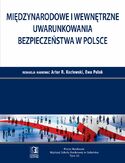 Ebook Międzynarodowe i wewnętrzne uwarunkowania bezpieczeństwa w Polsce. Tom 33