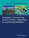 Ebook Paradygmat zrównoważonego rozwoju lokalnego i regionalnego we współczesnej gospodarce