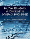 Ebook Polityka finansowa w dobie kryzysu integracji europejskiej