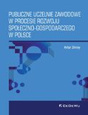Ebook Publiczne uczelnie zawodowe w procesie rozwoju społeczno-gospodarczego w Polsce