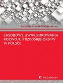 Ebook Zasobowe uwarunkowania rozwoju przedsiębiorstw w Polsce