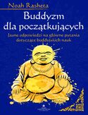 Ebook Buddyzm dla początkujących. Jasne odpowiedzi na główne pytania dotyczące buddyjskich nauk