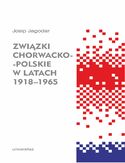 Ebook Związki chorwacko-polskie w latach 1918-1965