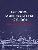 Ebook Dziedzictwo Synodu Zamojskiego 1720-2020 Wyzwania i perspektywy