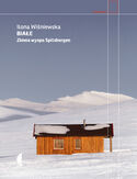 Ebook Białe. Zimna wyspa Spitsbergen