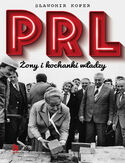 Ebook PRL Żony i kochanki władzy