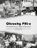 Ebook Okruchy PRL-u. Perspektywa indywidualna /praca zbiorowa/