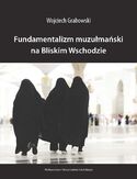 Ebook Fundamentalizm muzułmański na Bliskim Wschodzie